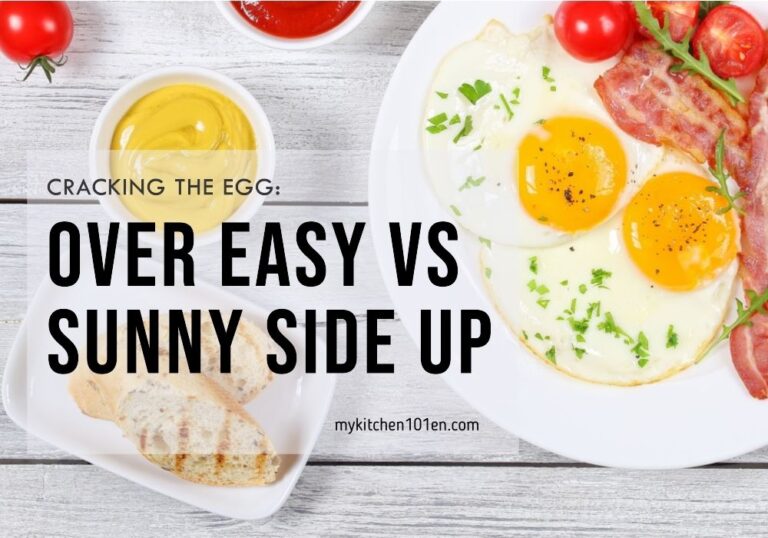 Cracking the Egg: Over Easy vs Sunny Side Up Eggs - MyKitchen101en.com