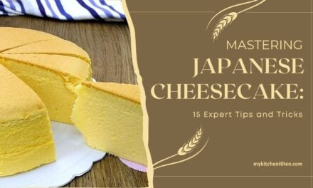 Mastering Japanese Cheesecake: 15 Expert Tips and Tricks